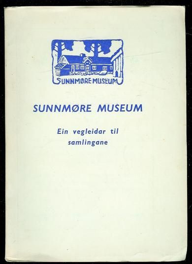 Sunnmøre Museum-   Ein vegleidar til samlingane.  1954