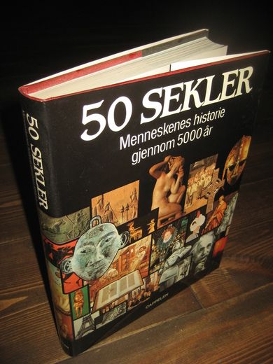 Rydstrøm: 50 SEKLER. Menneskenes historie gjennom 5000 år.