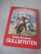 Brodtkorb: GULLMYNTEN. 1984.