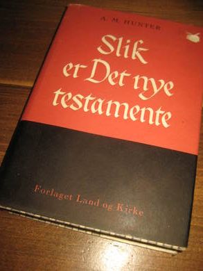 HUNTER: Slik er Det  nye testamente. 1965