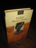 VESAAS, HALDIS MOREN: Dikt i samling. 2003.