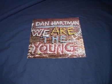HARTMAN DAN: WE ARE THE YOUNG / IM NOT A ROLING STONE 1984