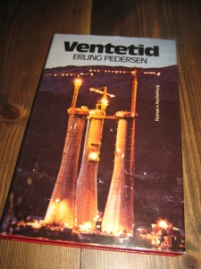 PEDERSEN, ERLING: Ventetid. 1977.