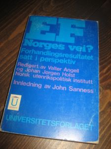Angell: EF Norges vei? Forhandlingsresultatet satt i perspektiv. 1972.