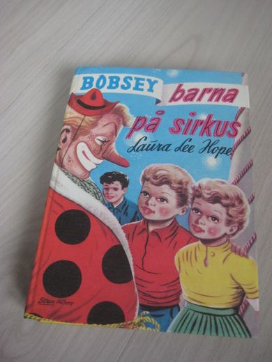 Hope: BOBSEY barna på sirkus Bok nr 10