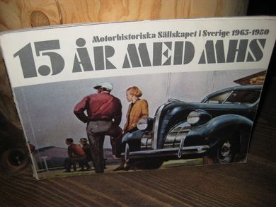 Motorhistoriska selskapet i Sverige 1965-1980