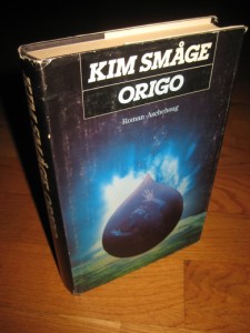 SMÅGE, KIM: ORIGO. 1984.