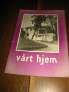 vårt hjem. Huskeliste fra forsikringsselskapet NORGE, 1943. Med notater. 40 sider. 