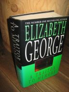 GEORGE, ELISABETH: A TRAITOR TO MEMORY. 2001.