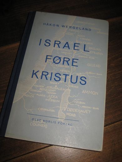 WERGELAND: ISRAEL FØRE KRISTUS. 1962.