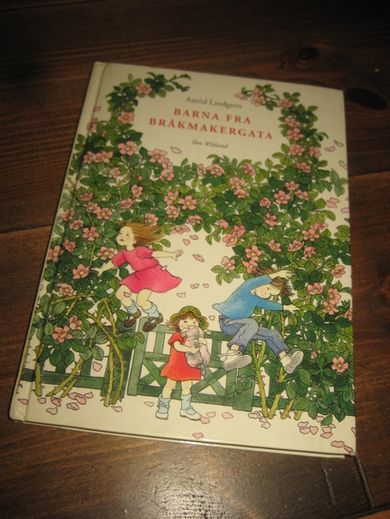 LINDGREN ASTRID: BARNA FRA BRÅKMAKERGATA 1993