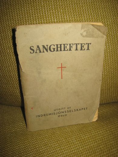 SANGHEFTE, utgitt av Indremisjonsselskapet. 40-50 tallet.
