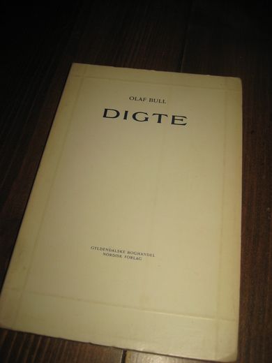 BULL, OLAF: DIGTE. 1983. 