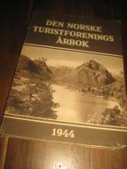 1944, DEN NORSKE TURISTFORENINGS ÅRBOK. 