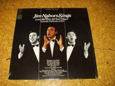 Nabors, Jim: Love Me With All Your Heart, Cuando Calienta el Sol. Strangers in the night, Somewere my love,  etc.
