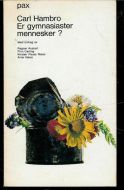 Hambro, carl: Er gymnasiaster mennesker? 1967