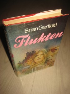GARFIELD, BRIAN: FLUKTEN. 1986.