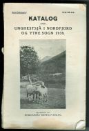 KATALOG OVER Unghestsjå i Nordfjord og YTRE SOGN. 1939. Fra Nordfjord Hesteavlslag.