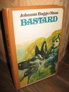 Bugge Olsen: BASTARD. 1971.