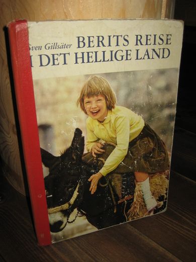 Gillsæter: BERITS REISE TIL DET HELLIGE LAND 1960