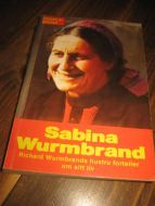 Wurmbrand: Richard Wurmbrands hustru forteller om sitt liv. 1981