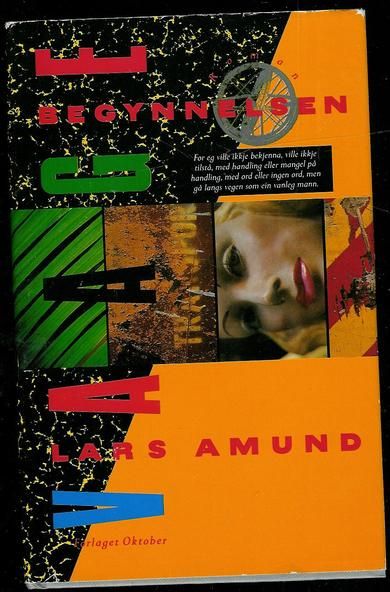 Vaage, Lars Amund: BEGYNNELSEN. 1989