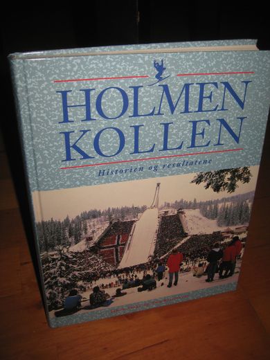 Kristensen: HOLMEN KOLLEN. Historien og resultaten. 1992.