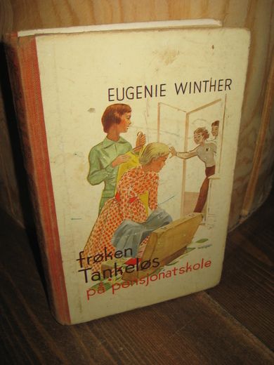 WINTHER: FRØKEN Tankeløs på pensjonatskole 1954