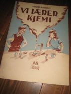 BRAANAAS: VI LÆRER KJEMI Brukt bok 1959