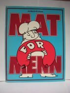Karlsen: MAT FOR MENN. 1985.