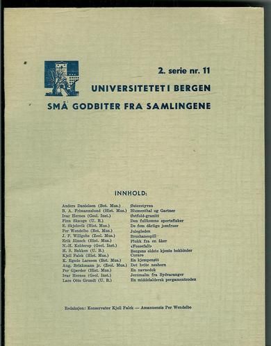 Serie 2, nr 11, UNIVERSITETET I BERGEN- SMÅ GODBITER FRA SAMLINGANE.