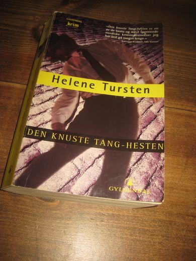 TURSTEN: DEN KNUSTE TANG HESTEN. 2003.