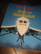 GREEN, MICHAEL: Dette er kristendom. 1983.