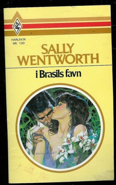 1985 nr 130 SALLY WENTWORTH: i Brasils favn