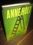 HOLT, ANNE. SKYGGEDØD. 2012.