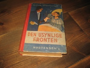 Storberget, Bjørn: DEN USYNLIGE FRONTEN. 1945.