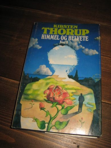 THORUP, KIRSTEN: HIMMEL OG HELVETE. II. 1983. 
