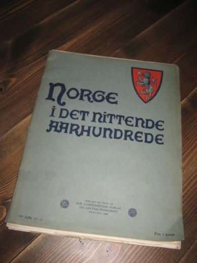 ROLFSEN NORDAHL og E WERENSKIOLD: NORGE I DET 19 ÅRHUNDRE Andet bind 1900