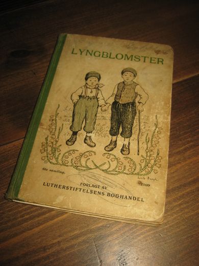 LÆRERNES VENNEKRETS I KRISTIANIA: LYNGBLOMSTER. 6te samling. 1909.