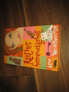 Weatherly: Kathys hemmelighet. 2008.