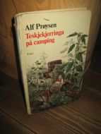 Prøysen, Alf: Teskjekjerringa på camping. 1973.