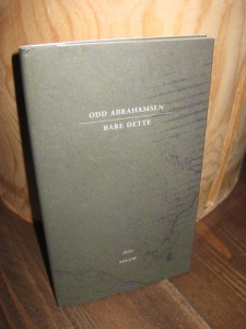 ABRAHAMSEN, ODD: BARE DETTE. 1998.