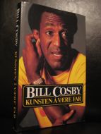 COSBY, BILL: KUNSTEN Å VERE FAR. 1987.
