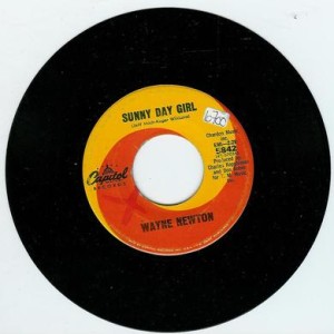 NEWTON, WAYNE: SUNNY DAY GIRL, IF I ONLY HAD A SONG TO SING.