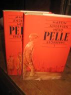 NEXØ, MARTIN ANDERSEN: PELLE EROBREREN. 1-2. 1990