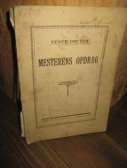 DREYER: MESTERENS OPPDRAG. 1920.