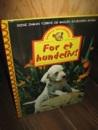 MYHRA med flere: For et hundeliv. 2004.