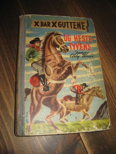 FERRIS: X BAR X GUTTENE OG HESTETYVENE Bok nr 1 1955
