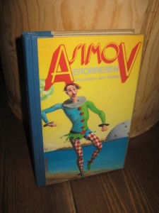 ASIMOW, ISAAC: Erobreren. 1986.