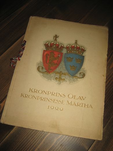 KROMPRINS OLAV KROMPRINSESSE MARTHA Et album til minne om bryllupsfestlighetene i Oslo Mars 1929